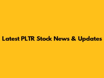 Latest PLTR Stock News & Updates